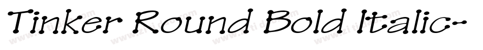 Tinker Round Bold Italic字体转换
